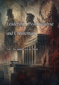 Produktbild: Leadership, Psychoanalyse und Christentum