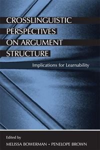 Produktbild: Crosslinguistic Perspectives on Argument Structure