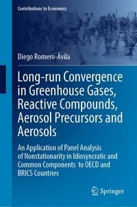 Produktbild: Long-run Convergence in Greenhouse Gases, Reactive Compounds, Aerosol Precursors and Aerosols
