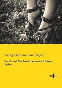 Produktbild: Statik und Mechanik des menschlichen Fu&szlig;es