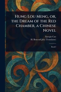Produktbild: Hung Lou Meng, or, the Dream of the Red Chamber, a Chinese Novel