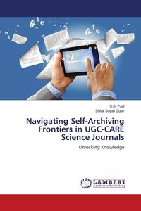 Produktbild: Navigating Self-Archiving Frontiers in UGC-CARE Science Journals