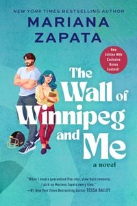 Bild vom Artikel The Wall of Winnipeg and Me vom Autor Mariana Zapata