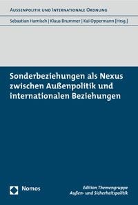 Produktbild: Sonderbeziehungen als Nexus zwischen Au&szlig;enpolitik und internationalen Beziehungen