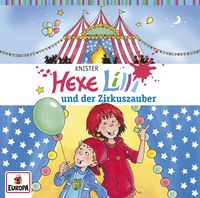 Bild vom Artikel Hexe Lilli und der Zirkuszauber (Folge 3) vom Autor Knister