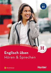 Englisch üben - Hören & Sprechen B1 von Karen Redinger Emmendorfer