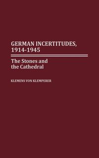 Produktbild: German Incertitudes, 1914-1945