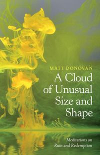 Produktbild: A Cloud of Unusual Size and Shape