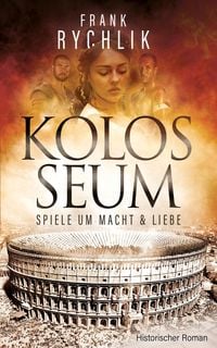 Produktbild: Kolosseum - Spiele Um Macht und Liebe
