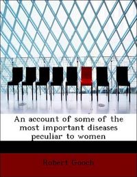 Produktbild: Gooch, R: Account of some of the most important diseases pec