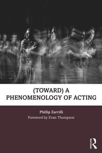 Produktbild: (toward) a phenomenology of acting