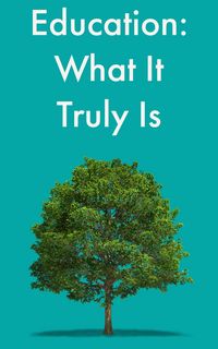 Produktbild: Education: What It Truly Is