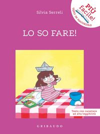 Produktbild: Lo so fare! Ediz. ad alta leggibilit&agrave;