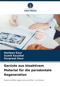 Produktbild: Ger&uuml;ste aus bioaktivem Material f&uuml;r die parodontale Regeneration