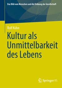 Produktbild: Kultur als Unmittelbarkeit des Lebens