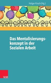 Produktbild: Das Mentalisierungskonzept in der Sozialen Arbeit