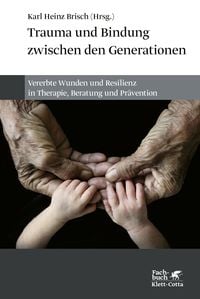 Produktbild: Trauma und Bindung zwischen den Generationen