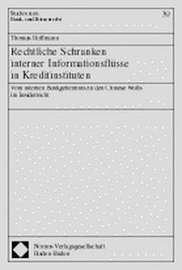 Bild vom Artikel Rechtliche Schranken interner Informationsflüsse in Kreditinstituten vom Autor Thomas Hoffmann