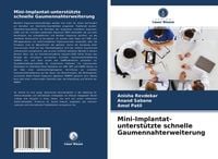 Produktbild: Mini-Implantat-unterst&uuml;tzte schnelle Gaumennahterweiterung