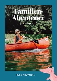 Produktbild: Familien-Abenteuer Sachsen