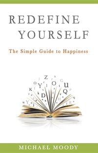 Produktbild: Redefine Yourself: The Simple Guide to Happiness
