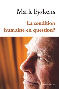 Produktbild: La condition humaine en question ?