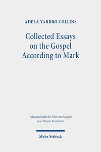 Produktbild: Collected Essays on the Gospel According to Mark