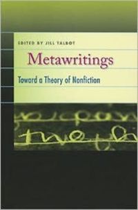 Produktbild: Metawritings: Toward a Theory of Nonfiction