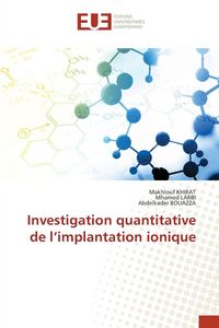 Produktbild: Investigation quantitative de l'implantation ionique