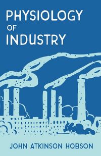 Produktbild: The Physiology of Industry