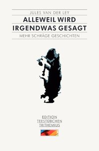 Produktbild: Alleweil wird irgendwas gesagt
