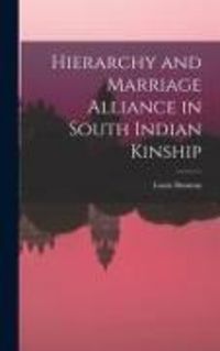 Produktbild: Hierarchy and Marriage Alliance in South Indian Kinship