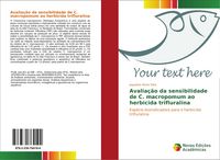 Produktbild: Avalia&ccedil;&atilde;o da sensibilidade de C. macropomum ao herbicida trifluralina