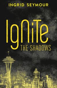 Produktbild: Seymour, I: Ignite the Shadows