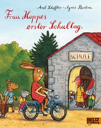 Bild vom Artikel Frau Hoppes erster Schultag vom Autor Axel Scheffler