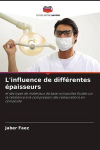 Produktbild: L'influence de diff&eacute;rentes &eacute;paisseurs