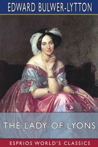 Produktbild: The Lady of Lyons (Esprios Classics)