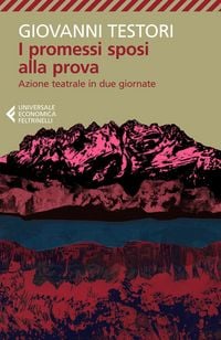 Produktbild: I Promessi sposi alla prova. Azione teatrale in due giornate