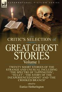 Produktbild: The Critic's Selection of Great Ghost Stories