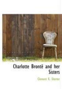 Produktbild: Charlotte Bront and Her Sisters