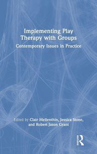 Produktbild: Implementing Play Therapy with Groups