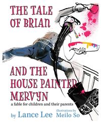 Produktbild: The Tale Of Brian and The House Painter Mervyn