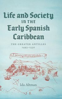 Produktbild: Life and Society in the Early Spanish Caribbean