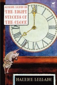 Produktbild: Arsene Lupin in The Eight Strokes of the Clock