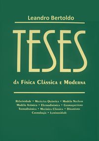 Produktbild: Teses da F&iacute;sica Cl&aacute;ssica e Moderna