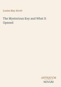 Produktbild: The Mysterious Key and What It Opened