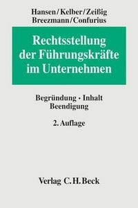 Produktbild: Rechtsstellung der F&uuml;hrungskr&auml;fte im Unternehmen