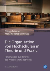 Produktbild: Die Organisation von Hochschulen in Theorie und Praxis