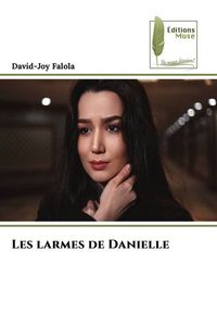 Produktbild: Les larmes de Danielle