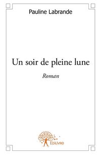 Produktbild: Un soir de pleine lune